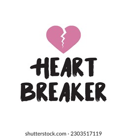 Heartbreaker on white background, broken heart and lettering