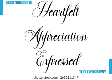 Heartfelt Appreciation Expressed Modern Typography Text For Special Offer Signs