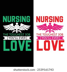  A heartfelt depiction of the nursing profession, capturing the dedication, resilience, compassion that make nursing the toughest job one can ever love, This design combines strong, bold typograph