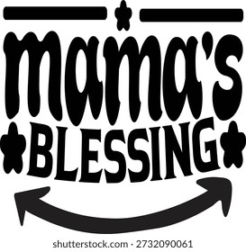 “Mama’s Blessing” is a heartfelt typography design symbolizing a mother’s unconditional love and blessings for her child. Perfect for baby clothing, nursery decor, family-themed products, and baby shower designs.
