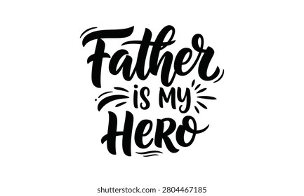A heartfelt and uplifting phrase celebrating the special bond between a child and their father.