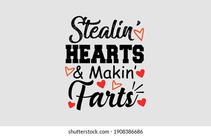 Stealin’ Hearts and Makin’ Farts - Hearts Vector And Clip Art