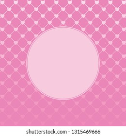 Hearts pattern background with frame in the shape of circle for text. Valentine's day and Mother's day greeting card - pink, red colors. Banner, invitation or label