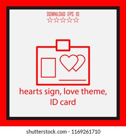 hearts sogn, love theme,ID card vector icon