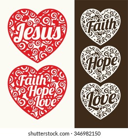 Hearts and words. Jesus, hope, faith and love