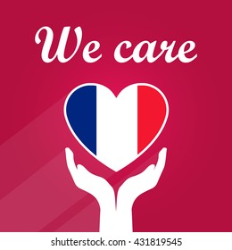 Heart-shaped Flag of France Gently Held with Open Hands on Cherry-Red Background with Text Saying We Care, Patriotic Illustration