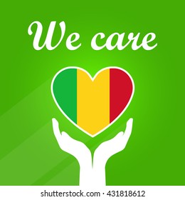 Heart-shaped Flag of Mali Gently Held with Open Hands on Salad-Green Background with Text Saying We Care, Patriotic Illustration