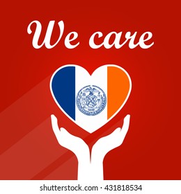 Heart-shaped Flag of NYC (New York City) Gently Held with Open Hands on Orange-Red Background with Text Saying We Care, Patriotic Illustration