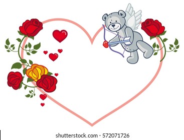 Heart-shaped frame with roses and teddy bear with bow and wings, looks like a Cupid. Vector clip art.