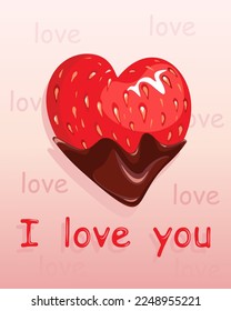 Heart-shaped strawberries with chocolate.Declaration of love on Valentine's Day, Women's Day, Mother's Day.the wedding.The inscription I love you.Vector illustration.