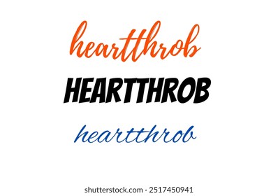 heartthrob inspirational and motivational quotes, typography, fashion, art, designs: for prints, posters, cards, t shirt, coffee mug hoodies etc. 