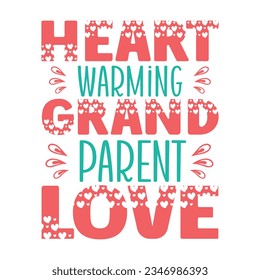 Heartwarming Grandparent Love, grandparents day SVG t-shirt design, colorful SVG cut files, grandparents day t-shirt design

