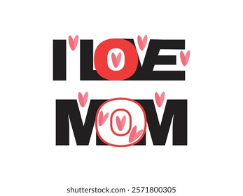 Heart-warming Mom Graphic design with Hearts Perfect for Mother's Day Gifts for your valentine