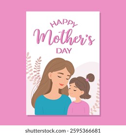 Heartwarming Mother's Day postcard with loving mother embracing her young daughter, with soft pastel botanical elements. Sweet moment illustration in gentle atmosphere of parenthood concept. 