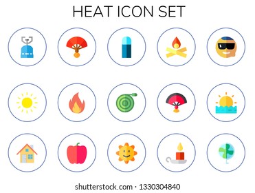 heat icon set. 15 flat heat icons.  Simple modern icons about  - camping gas, sun, fan, flame, thermo, hose, fire, cool, sunrise, fireplace, pepper, candle