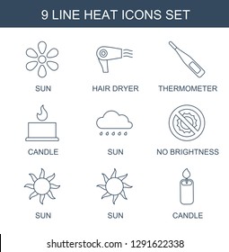 heat icons. Trendy 9 heat icons. Contain icons such as sun, hair dryer, thermometer, candle, no brightness. heat icon for web and mobile.