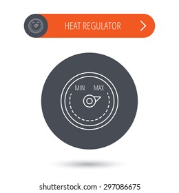 Heat regulator icon. Radiator thermometer sign. Gray flat circle button. Orange button with arrow. Vector