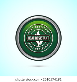 Heat resistant icon design illustration, Heat resistant label sign symbol, Green color round button design