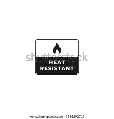Heat resistant label or fire resistant sign vector isolated. Best Heat resistant label sign for product packaging design, print design and more about Heat resistant product.