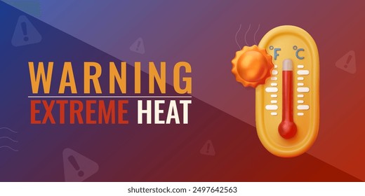 Heat warning background with 3D realistic thermometer. High temperature and extreme hot warning. Vector design for banner or social media post