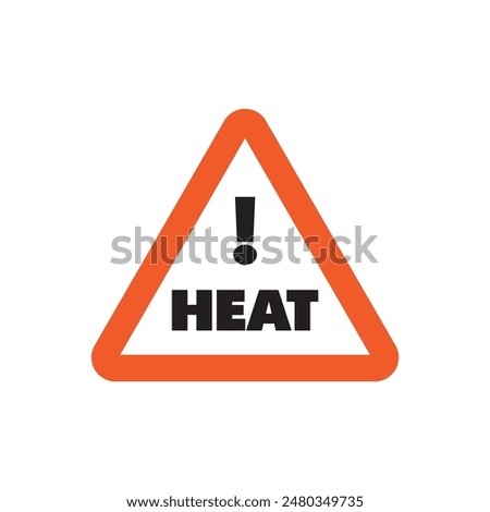 Heat warning sign for hot temperatures and extreme weather. vector illustration icon 