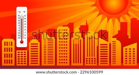 Heat Wave City Background. Global Warming. Climate Change. Thermometer High Temperatures.