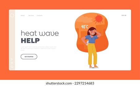 Heat Wave Help Landing Page Template. Character. Little Girl Hot And Sweating, Flushed Face, Fanning Herself, And Seeking Shade To Cool Off From The Heat. Cartoon People Vector Illustration