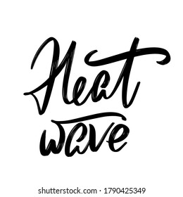 3,212 Heat wave text Images, Stock Photos & Vectors | Shutterstock