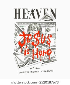 slogan do céu com jesus spray pintado splatter na ilustração do vetor de dinheiro anjo