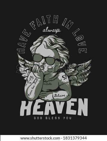 heaven slogan with tattooed angel statue in sunglasses illustration on black background
