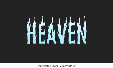 heaven text typography, lettering metal fire style vector design for streetwear, sticker, poster, t-shirt print apparel