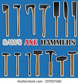 Heavy equipment includes saws, hammers, axes many types in sticker style put on background. In vector and illustration format.