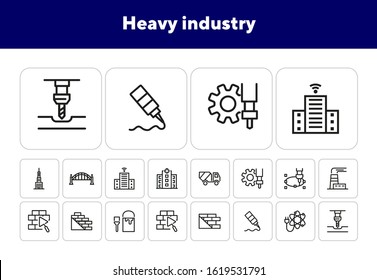 Heavy industry icons. Set of line icons. Atomic power, bricklaying, CHP plant. Industry concept. Vector illustration can be used for topics like business, construction, city planning, machinery