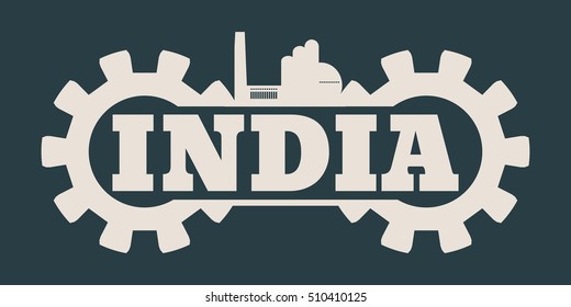 Heavy industry. Vector illustration. India word build in gear