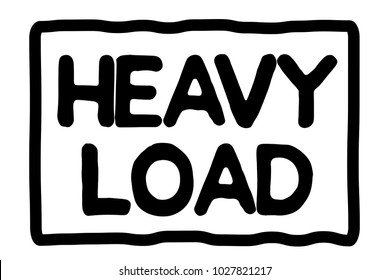Heavy Load typographic stamp. Typographic sign, badge or logo.