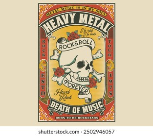 Heavy metal music poster design. Skull with heard rock t shirt design. Rock and roll print design. Metal music is in my soul. born to be rock stars.