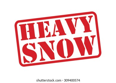 HEAVY SNOW red Rubber Stamp vector over a white background.