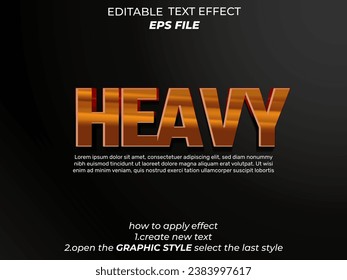 heavy  text effect, font editable, typography, 3d text. vector template