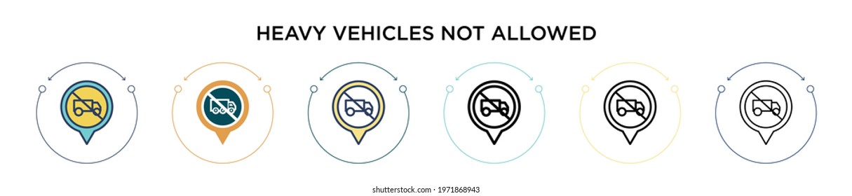 Heavy vehicles not allowed icon in filled, thin line, outline and stroke style. Vector illustration of two colored and black heavy vehicles not allowed vector icons designs can be used for mobile,
