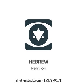 Hebrew vector icon on white background. Flat vector hebrew icon symbol sign from modern religion collection for mobile concept and web apps design.