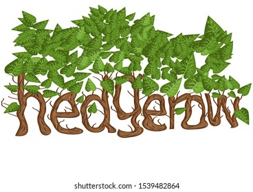 hedgerow. letters as trees with leaves