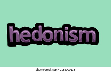 HEDONISM background writing vector design very cool and simple svg
