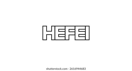 Hefei in the China emblem. The design features a geometric style, vector illustration with bold typography in a modern font. The graphic slogan lettering.