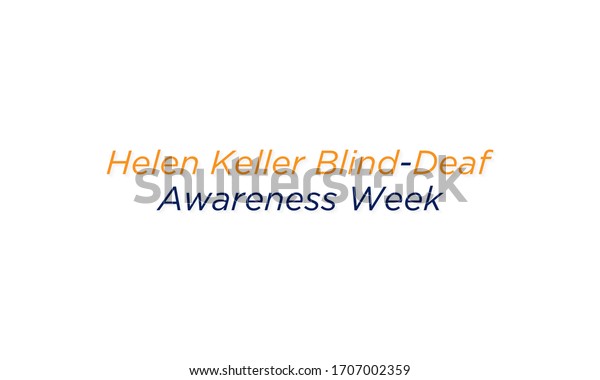 Helen Keller Blind Deaf Awareness Week Stock Vector (Royalty Free ...