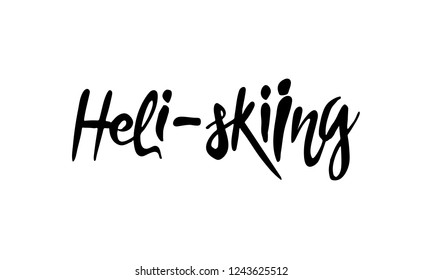 Heli skiing. Vector lettering illustration. eps 10