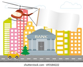 Helicopter with a banner near the bank building