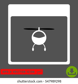 Helicopter Calendar Page icon. Vector EPS illustration style is flat iconic bicolor symbol, black and white colors.