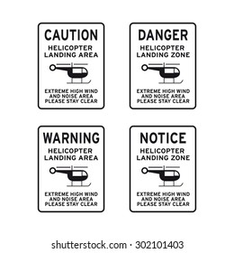 Helicopter landing area caution danger warning notice sign vector set