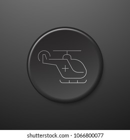 Helicopter Line Icon. Black Push-Button