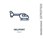 heliport icon from medical collection. Thin linear heliport, emergency, hel outline icon isolated on white background. Line vector heliport sign, symbol for web and mobile